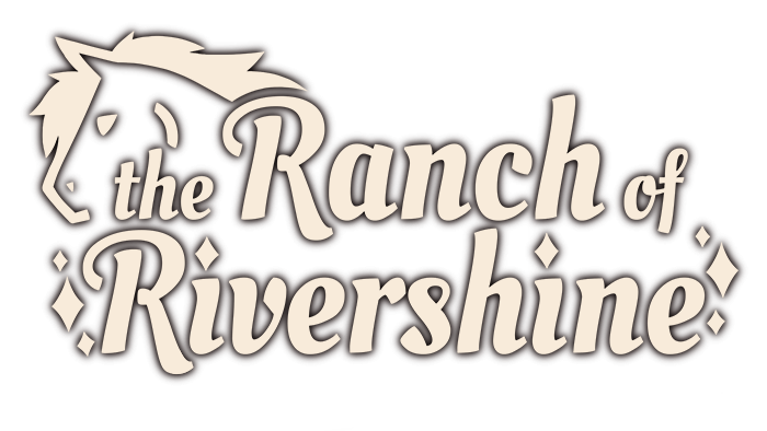 The Ranch of Rivershine